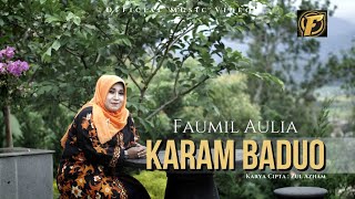 Faumil Aulia - Karam Baduo (Official Video)
