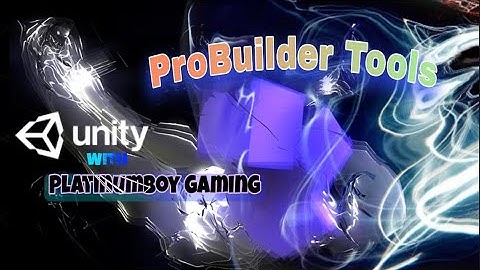 Use ProBuilder Tool Editor | Object Modeling in unity3d |  platinumboy Gaming #platinumboy