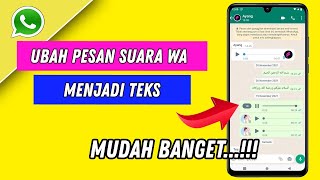  Cara Mengubah Pesan Suara Menjadi Teks