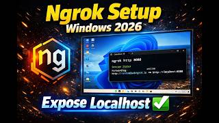 Ngrok Setup on Windows 10 & 11  |  Expose Your Localhost to the Internet (2026 Guide)