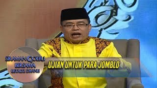 Ust Munawir Ngacir Jelasin Tentang Ujian Untuk Para Jomblo - Siraman Qolbu (22/3)
