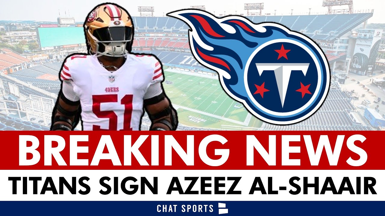 BREAKING Titans SIGNING LB Azeez AlShaair In 2023 NFL Free Agency