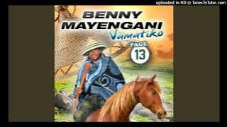 BENNY MAYENGANI - HINGA MIXAVISELA