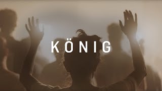 Video thumbnail of "König (feat. Juri Friesen) – ICF Worship"