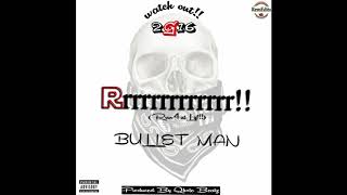 Bullet Man - Rrrrr