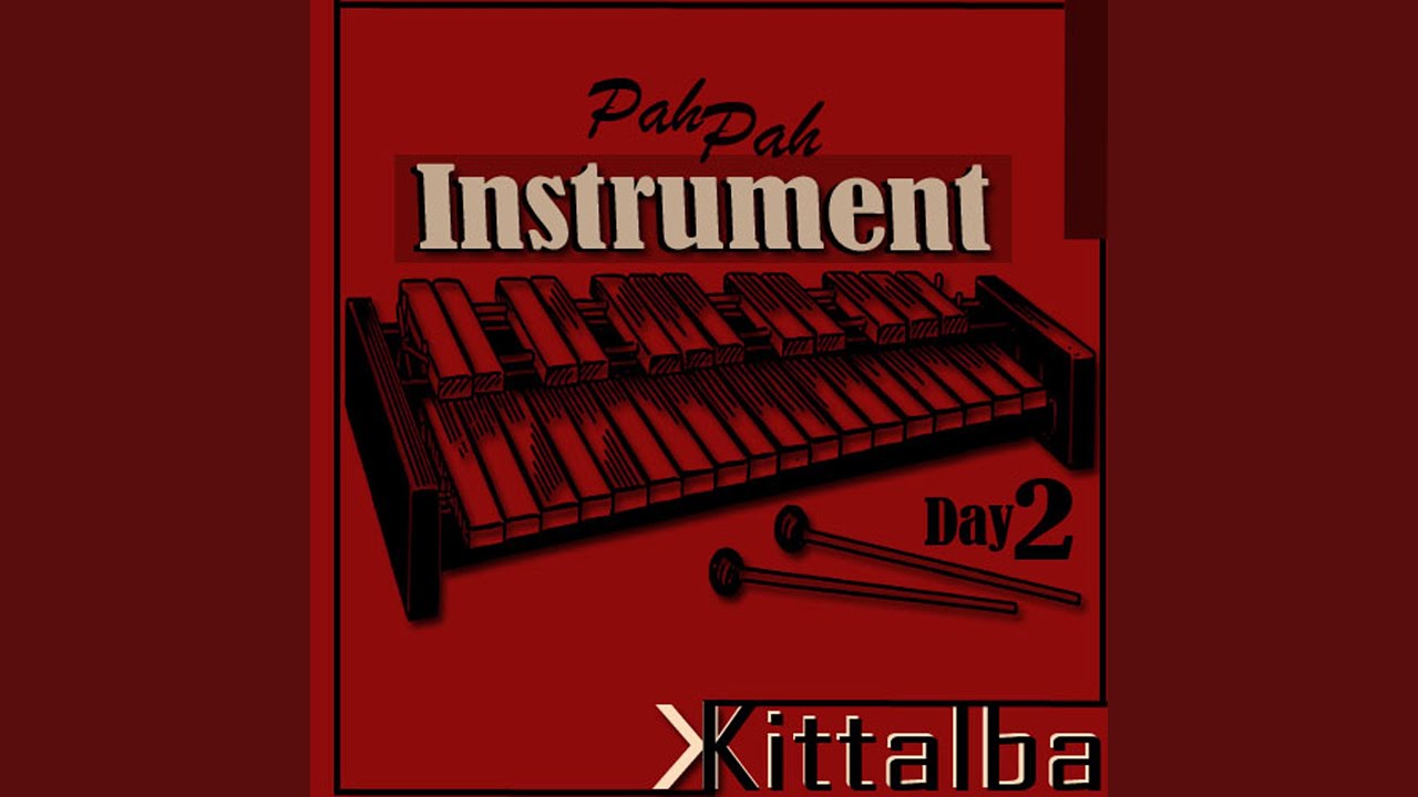 Pah Pah Instrument Day 2 - YouTube