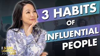 The 3 Best Habits of Influential People