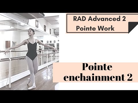 RAD Advanced 2 [Pointe enchainment 2]