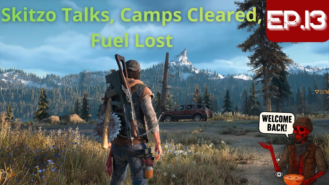 Skitzo Talks, Camps Cleared, Fuel Lost (Ep.13)