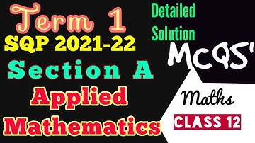 Term 1 Applied Mathematics Solution | Sample Paper Class 12 Applied Maths 2021