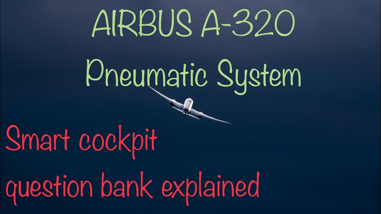 Airbus A320 pneumatic system questions and explanation | #a320 #systems