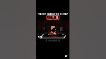 PART 7 of Re-Animating Forsaken Killer Intro