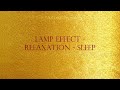 Lamp effect-soft rain-Relaxation-Sleep/Efecto lámpara-lluvia suave-Relajación-Dormir