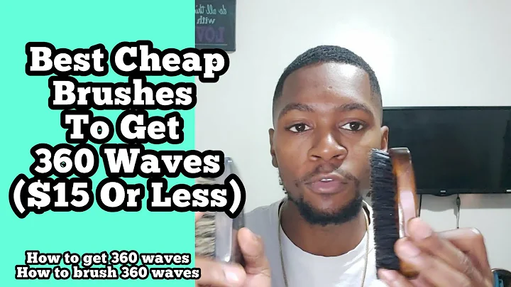 Best Cheap Brushes To Get 360 Waves $15 Or Less