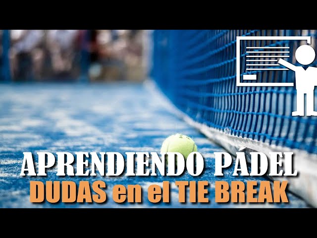 Cómo se juega el tie break en pádel? - Zona de Padel