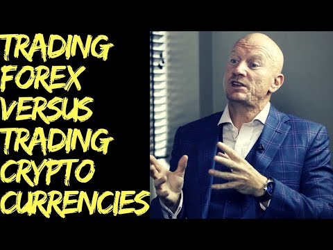 Trading Forex versus Trading CryptoCurrencies