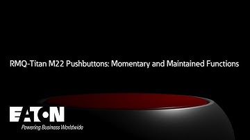 RMQ-Titan M22 Pushbuttons: Momentary and Maintained Functions