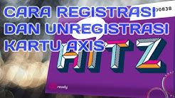 Cara Registrasi Dan Unregistrasi Kartu AXIS (100% WORK) - Durasi: 8.49. 