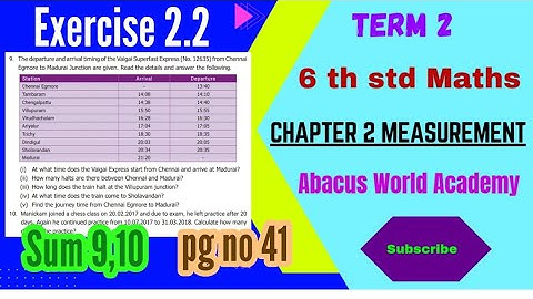 6th Maths-Term 2 (chapter 2)Measurement- Exercise 2. 2 Sum 9,10 - pg no 41#abacusworldacademy