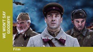 We won't say goodbye. Russian TV Series. Spy Detective. English Subtitles