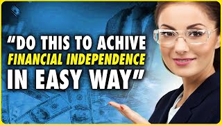 How To Conquer Financial Independence USING FIRE Strategies