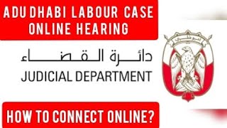 ABU DHABI Labor Case Online Hearing / How to Connect by Webex.com
