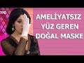 Ameliyatsız yüz geren doğal maske