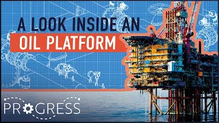 How Do Giant Oil Rigs Actually Work? | Engineering Giants | Progress