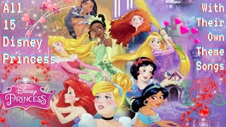 All 16 Disney Princess👸💕 Theme Songs (Include Encanto Mirabel✨) /Play On  The DISNEY Music 