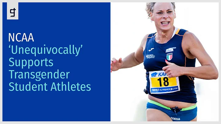 NCAA ‘Unequivocally’ Supports Transgender Student Athletes