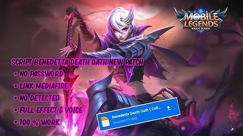 Script Skin Collector Benedetta ( Death Oath ) Patch TERBARU ‼️ 100 % WORK DAN TANPA PW - Lilya XD