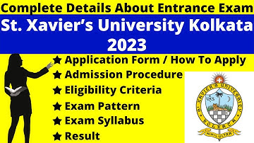 St. Xavier’s University 2023 Full Details: Notification, Dates, Application, Syllabus, Pattern