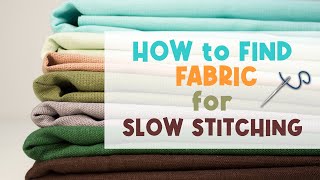 Ways to Find Fabric for Slow Stitching Frugally & Intentionally| How to find Fabric for slow stitch