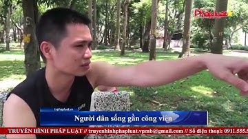 THPL - Hà Nội: Công viên tuổi trẻ thủ đô hoang tàn sau nhiều năm quy hoạch