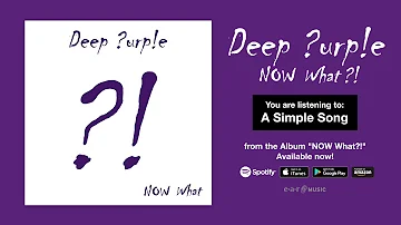 Deep Purple "A Simple Song" Official Full Song Stream - Album NOW What?! OUT NOW!