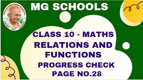 10th MATHS | RELATIONS AND FUNCTIONS | PROGRESS CHECK | PAGE NO. 28 | MG SCHOOLS