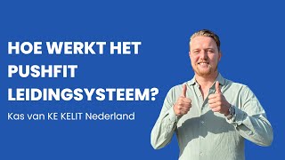 Hoe werkt het PushFit leidingsysteem