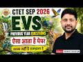 CTET SEP 2026 | CTET EVS Previous Year Questions | EVS Marathon Class | Ankit Sir