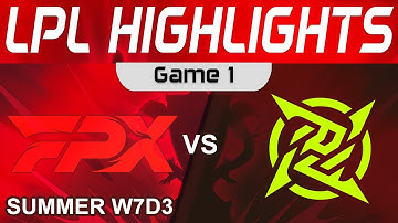 FPX vs NIP Highlights Game 1 LPL Summer Season 2023 W7D3 FunPlus Phoenix vs Ninjas in Pyjamas