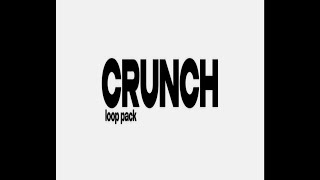 "CRUNCH" VOL. 051 | Nico Baran, Don Toliver, Kanye West FREE LOOP PACK