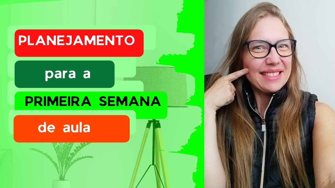 Planejamento da primeira semana de aula para educação infantil - alinhado à BNCC