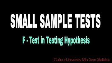 F- Test in Testing Hypothesis|4th SEM UG|Calicut University|Complementary Statistics