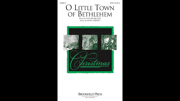 O LITTLE TOWN OF BETHLEHEM (SATB Choir) - Phillips...