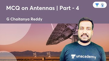 MCQ on Antenna - 4 | GATE 2023 Exam | G Chaitanya Reddy