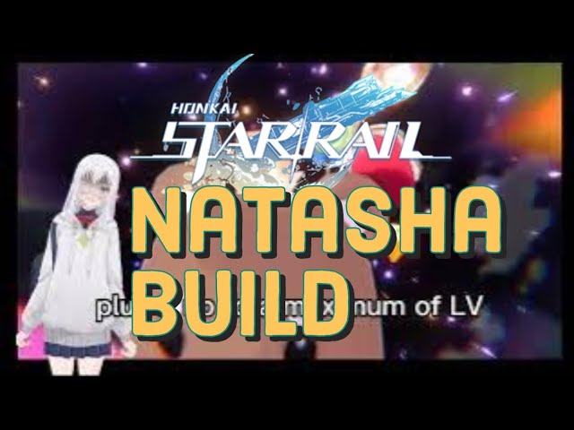 Natasha Best Light Cone and Relics Build in Honkai Star Rail