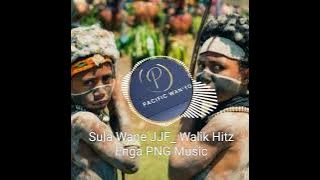 Sula Wane JJF _ Walik Hitz Enga PNG Music