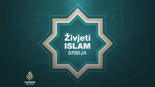 Živjeti islam: Srbija - Muftija beogradski