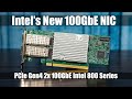 New Intel Ethernet 800/ E810 Series 2x 100GbE NICs