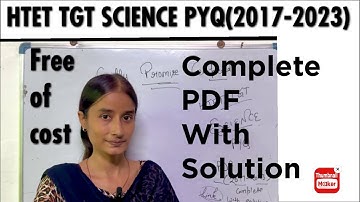HTET TGT SCIENCE PYQ(2017-2023) Complete PDF with solution #shzclasses #htet2024#htettgtscience