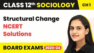 Structural Change - Fast Track Revision | Class 12 Sociology Chapter 1 (2025-26)